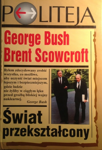Okładka: George H. W. Bush - Świat przekształcony