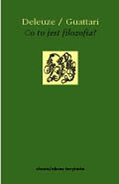 Okładka: Gilles Deleuze - Co to jest filozofia?