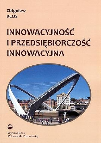 Okładka: Zbigniew Kłos - Innowacyjność i przedsiębiorczość innowacyjna