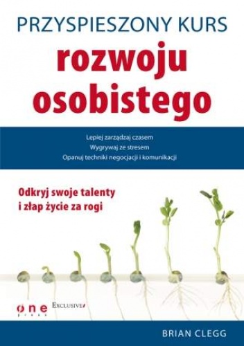 Okładka: Brian Clegg - Przyspieszony kurs rozwoju osobistego