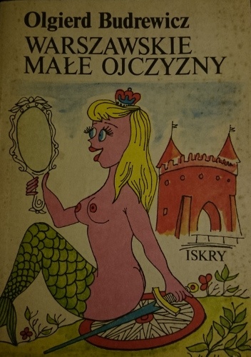 Okładka: Olgierd Budrewicz - Warszawskie małe ojczyzny