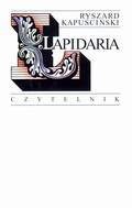 Okładka: Ryszard Kapuściński - Lapidaria