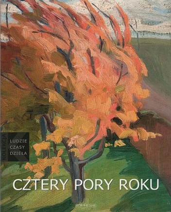 Okładka: Magdalena Czapska - Michalik - Cztery pory roku