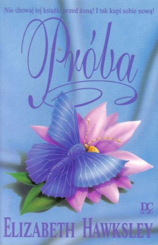 Okładka: Elizabeth Hawksley - Próba