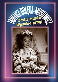Okładka: Tadeusz Dołęga-Mostowicz - Złota maska. Wysokie progi