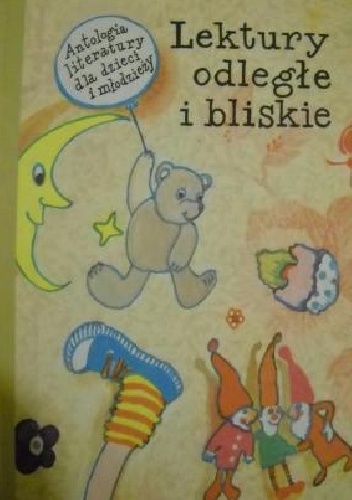 Okładka: Stanisław Frycie - Lektury odległe i bliskie : antologia literatury dla dzieci i młodzieży