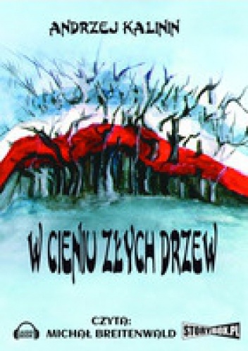 Okładka: Andrzej Kalinin - W cieniu złych drzew