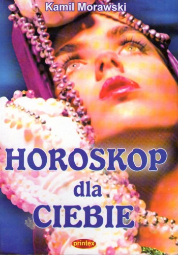 Okładka: Kamil Morawski - Horoskop dla ciebie