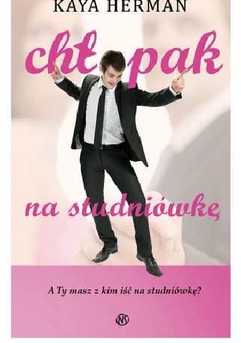 Okładka: Kaya Herman - Chłopak na studniówkę