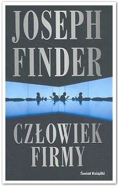 Okładka: Joseph Finder - Człowiek firmy