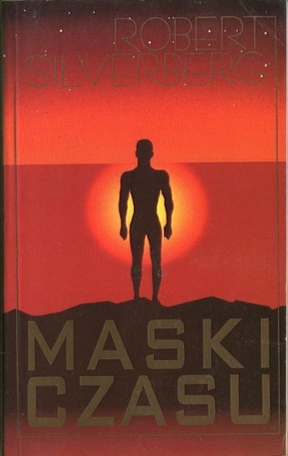 Okładka: Robert Silverberg - Maski czasu