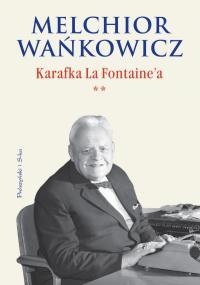 Okładka: Melchior Wańkowicz - Karafka La Fontaine'a (**)