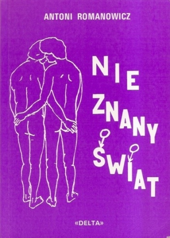 Okładka: Antoni Romanowicz - Nie znany świat