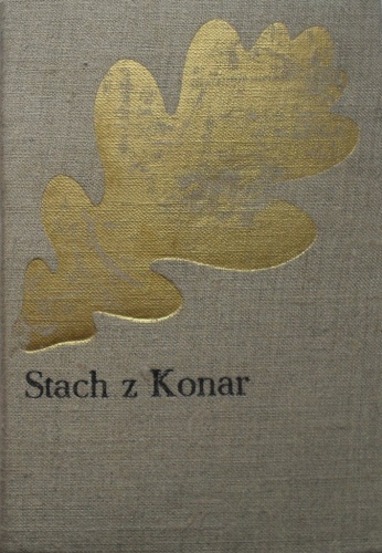 Okładka: Józef Ignacy Kraszewski - Stach z Konar: Powieść historyczna z czasów Kazimierza Sprawiedliwego