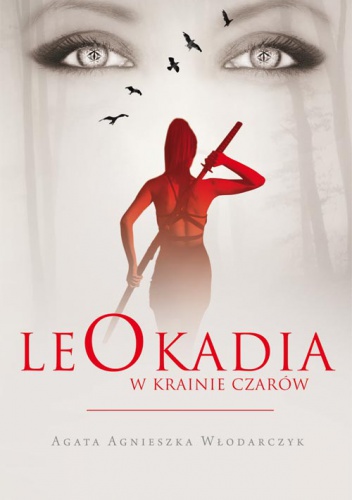 Okładka: Agata Agnieszka Włodarczyk - Leokadia w krainie czarów