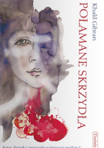 Okładka: Khalil Gibran - Połamane skrzydła