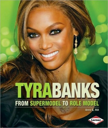 Okładka: Tyra Banks - Tyra Banks: From Supermodel to Role Model