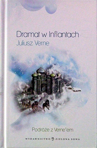 Okładka: Juliusz Verne - Dramat w Inflantach
