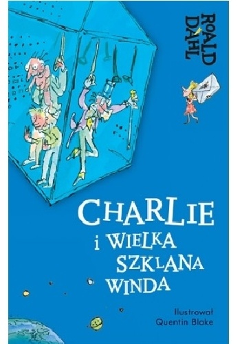 Okładka: Roald Dahl - Charlie i Wielka Szklana Winda