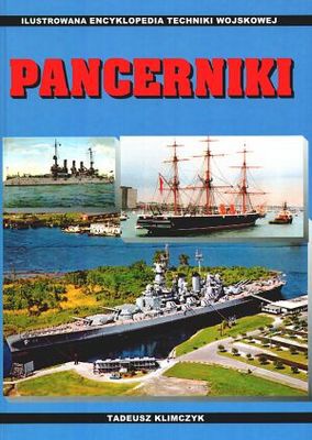Okładka: Tadeusz Klimczyk - Pancerniki. Ilustrowana encyklopedia techniki wojskowej