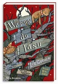 Okładka: Lyn Gardner - Wiejemy do lasu