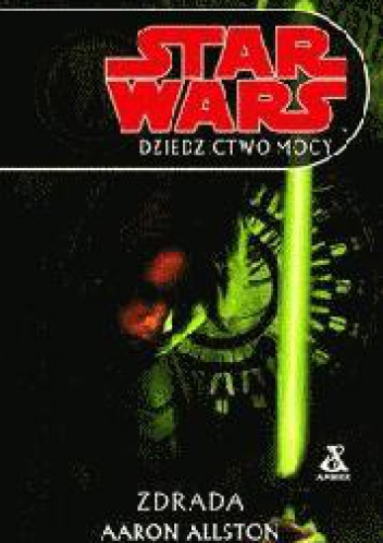 Okładka: Aaron Allston - Zdrada