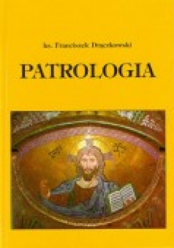 Okładka: Franciszek Drączkowski - Patrologia