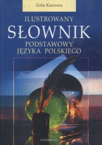 Okładka: Zofia Kurzowa - Ilustrowany słownik podstawowy języka polskiego
