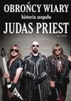 Okładka: Neil Daniels - Obrońcy wiary- historia zespołu JUDAS PRIEST