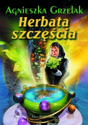 Okładka: Agnieszka Grzelak - Herbata szczęścia
