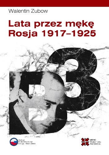 Okładka: Walentin Zubow - Lata przez mękę. Rosja 1917-1925