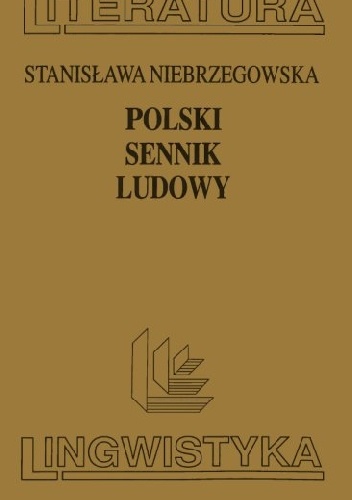 Okładka: Stanisława Niebrzegowska - Polski sennik ludowy