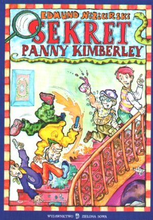 Okładka: Edmund Niziurski - Sekret panny Kimberley