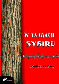 Okładka: Andrzej Litwa - W tajgach Sybiru