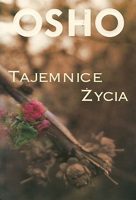 Okładka:  Osho - Tajemnice życia