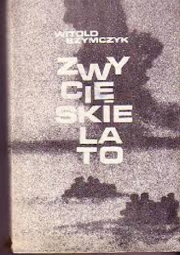 Okładka: Witold Szymczyk - Zwycięskie lato