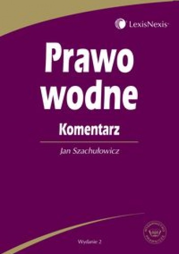 Okładka: Jan Szachułowicz - Prawo wodne. Komentarz /Książka dla praktyków
