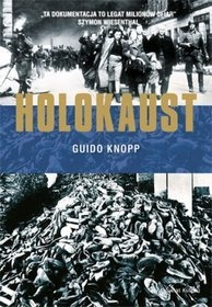 Okładka: Guido Knopp - Holokaust