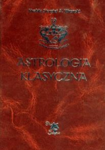 Okładka: Siergiej A. Wronski - Astrologia klasyczna. Planety. Część 2. Merkury, Wenus, Mars i Jowisz