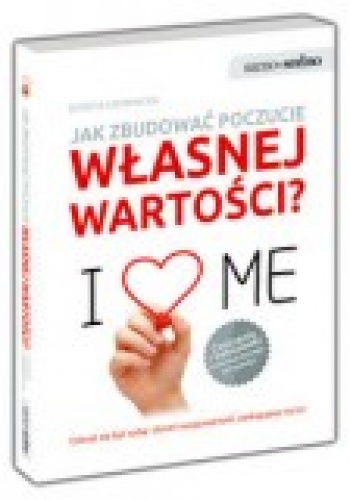 Okładka: Dorota Gromnicka - Jak zbudować poczucie własnej wartości?