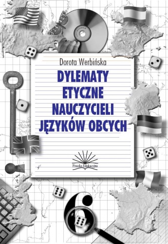 Okładka: Dorota Werbińska - Dylematy etyczne nauczycieli języków obcych