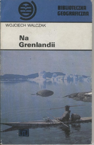 Okładka: Wojciech Walczak - Na Grenlandii
