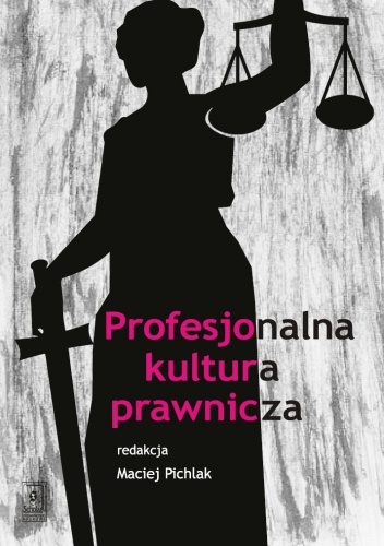 Okładka: Jolanta Jabłońska-Bonca - Profesjonalna kultura prawnicza