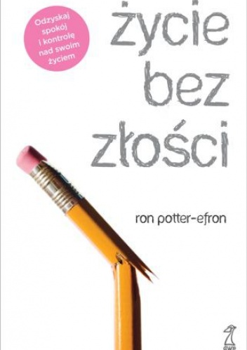 Okładka: Ron Potter Efron - Życie bez złości