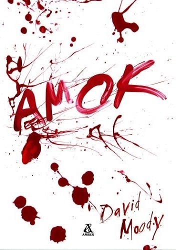 Okładka: David Moody - Amok