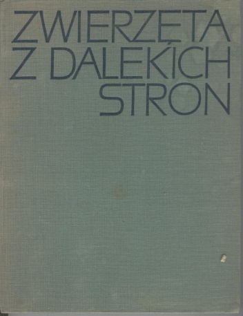 Okładka: Włodzimierz Puchalski - Zwierzęta z dalekich stron