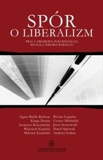 Okładka:  praca zbiorowa - Spór o liberalizm