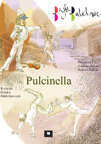 Okładka: Tadeusz Rybicki - Pulcinella. Bajki baletowe