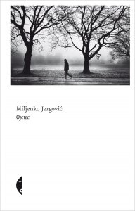 Okładka: Miljenko Jergović - Ojciec