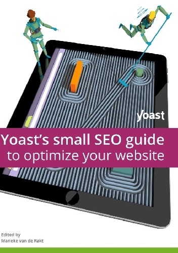 Okładka: Joost de Valk - Yoast's small SEO guide to optimize your website